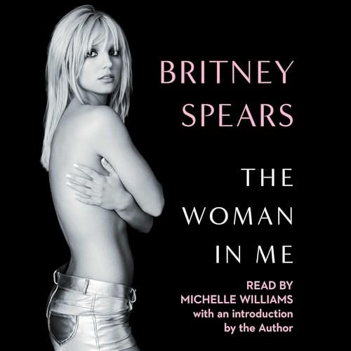 The Woman in Me: Britney Spears