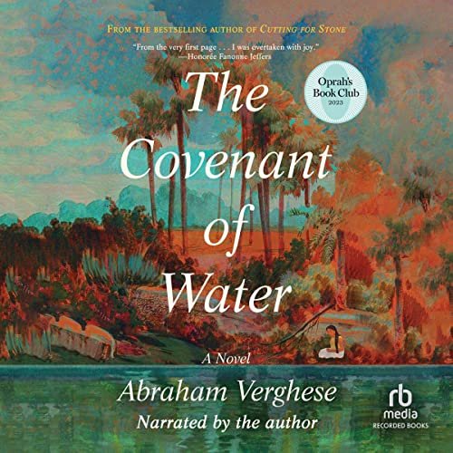 The Covenant of Water by Abraham Verghese