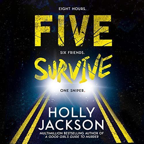 Five Survive by Holly Jackson