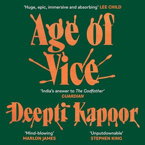 Age of Vice by Deepti Kapoor