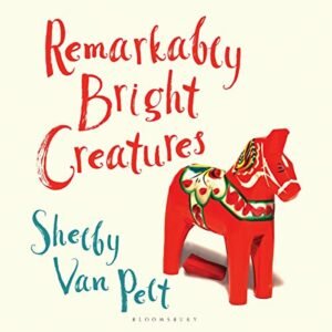 Bright Creatures by Shelby Van Pelt