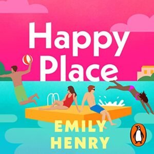 Happy Place by Emily Henry