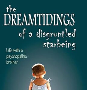 The Dreamtidings of a Disgruntled Starbeing
