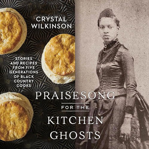 Praisesong for the Kitchen Ghosts